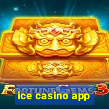 ice casino app