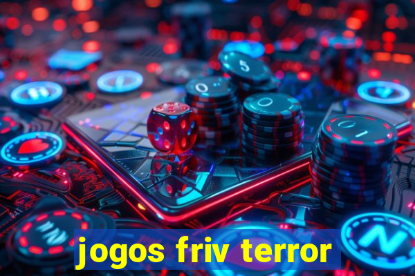 jogos friv terror