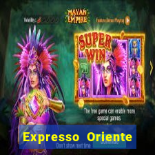 Expresso Oriente rota atual