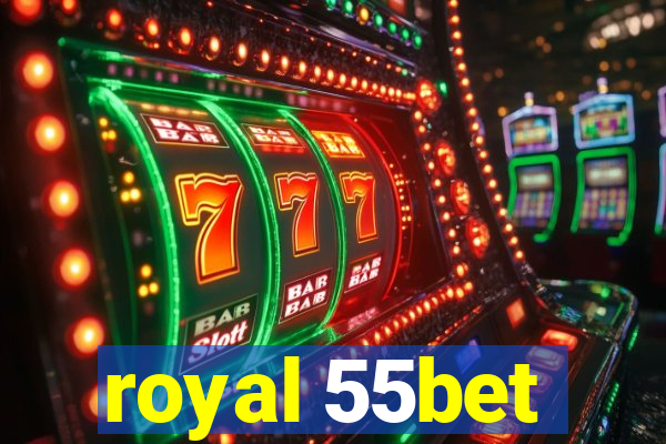 royal 55bet