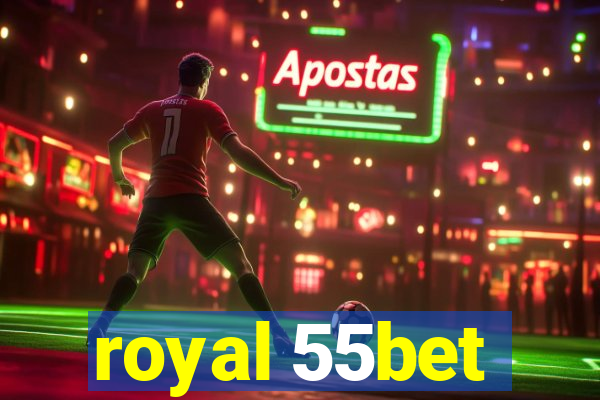 royal 55bet