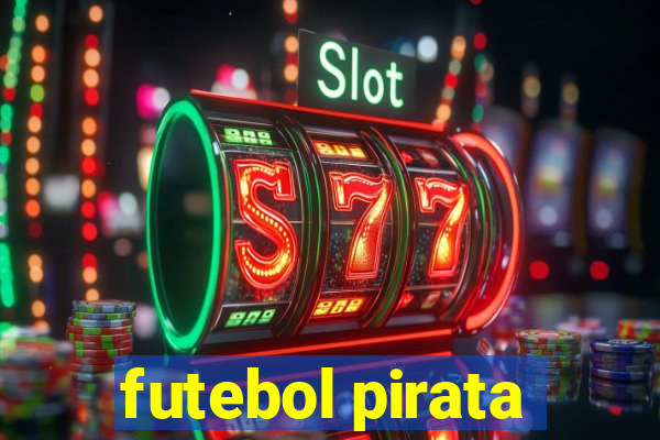 futebol pirata