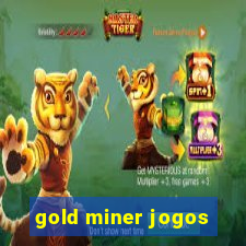 gold miner jogos