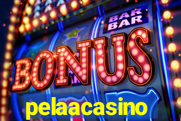 pelaacasino