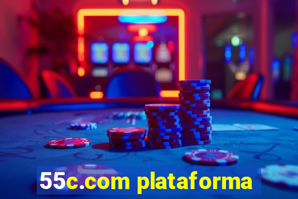 55c.com plataforma