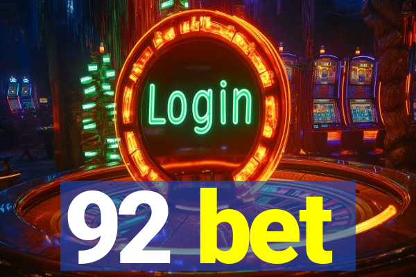 92 bet