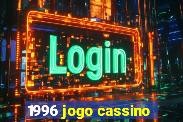 1996 jogo cassino