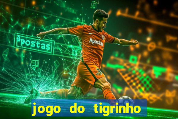 jogo do tigrinho apk dinheiro infinito