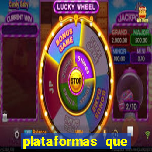 plataformas que estao pagando agora