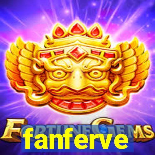 fanferve