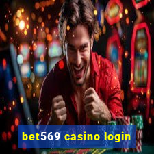 bet569 casino login