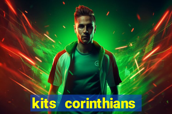 kits corinthians dls 2021