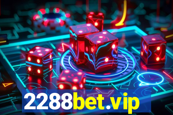 2288bet.vip