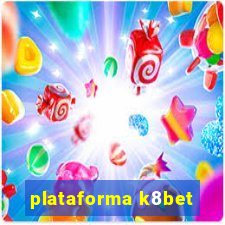 plataforma k8bet