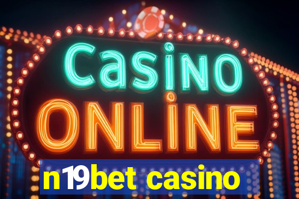 n19bet casino