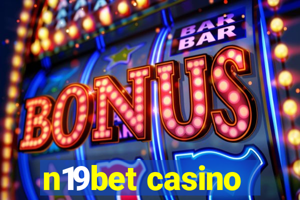 n19bet casino