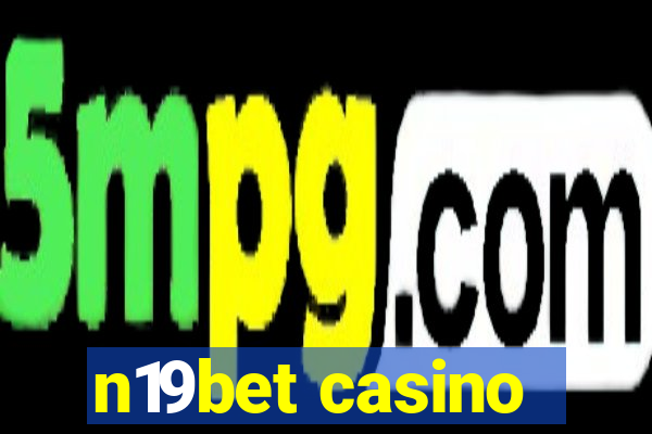 n19bet casino