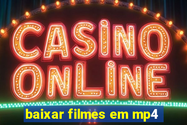 baixar filmes em mp4