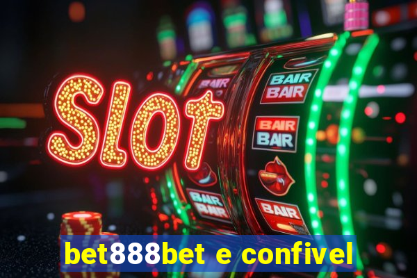 bet888bet e confivel