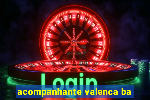 acompanhante valenca ba