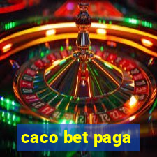 caco bet paga