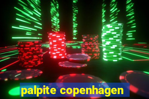 palpite copenhagen