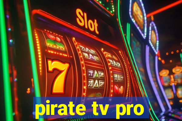 pirate tv pro