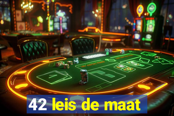 42 leis de maat