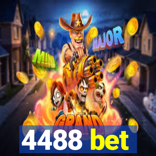 4488 bet