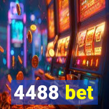 4488 bet