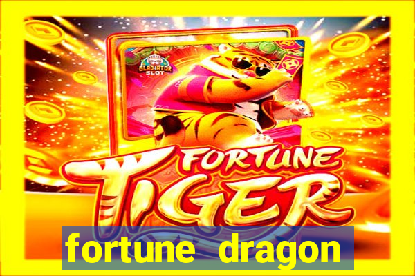 fortune dragon ganho certo demo