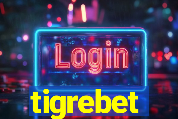 tigrebet