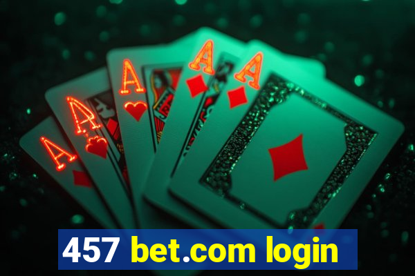 457 bet.com login