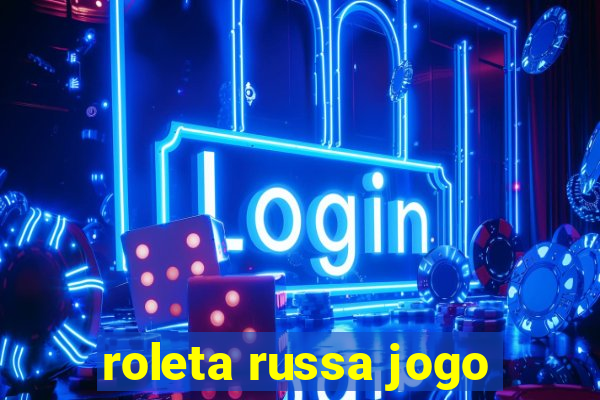 roleta russa jogo