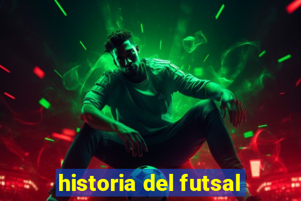 historia del futsal