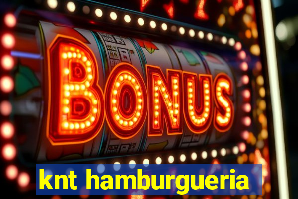 knt hamburgueria