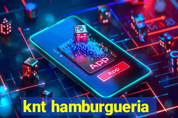 knt hamburgueria