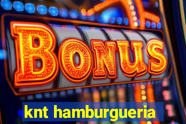 knt hamburgueria