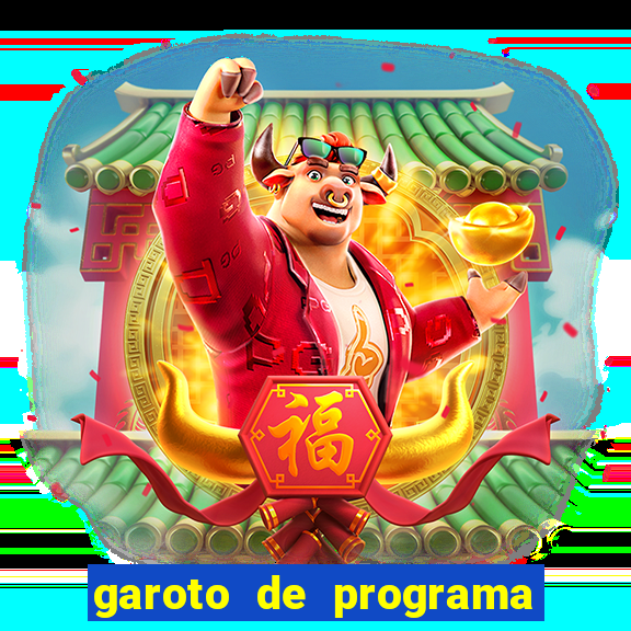 garoto de programa na zona leste