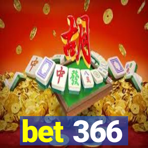 bet 366