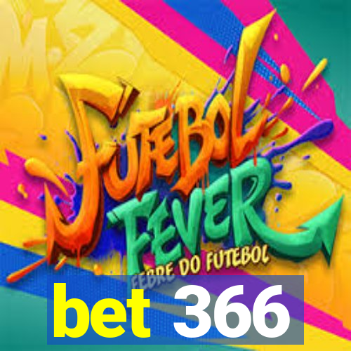 bet 366