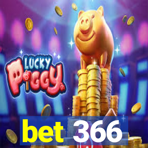 bet 366