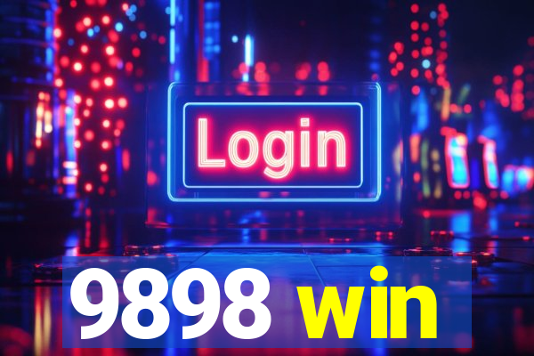 9898 win