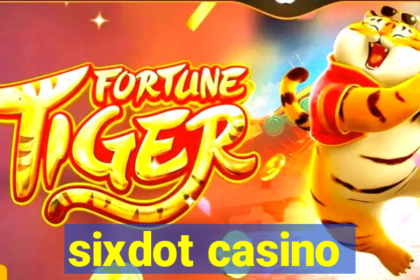 sixdot casino