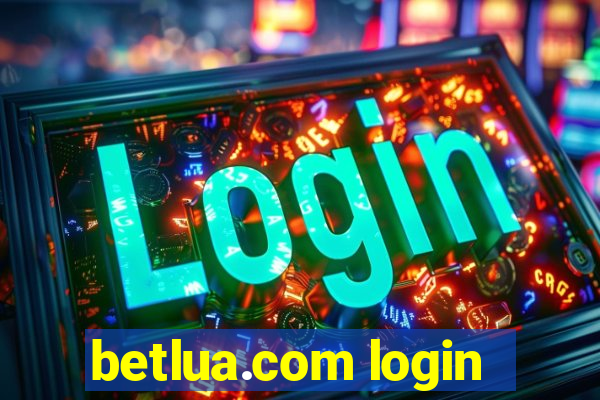 betlua.com login