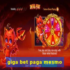 giga bet paga mesmo