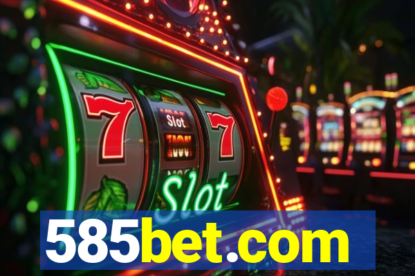 585bet.com