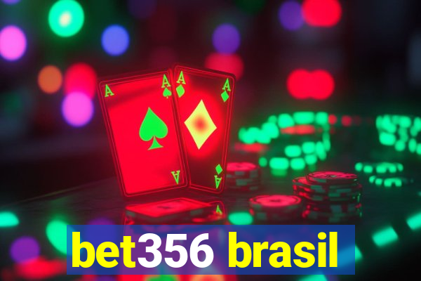 bet356 brasil