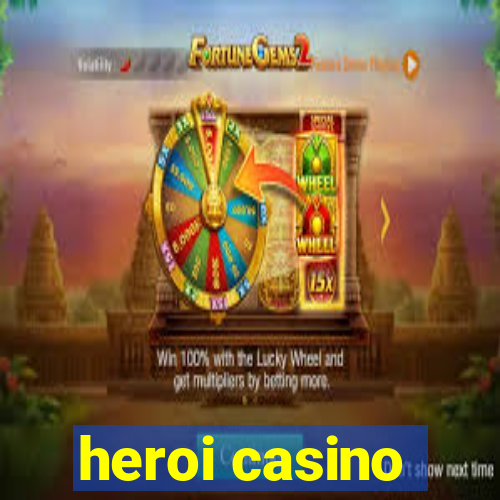 heroi casino