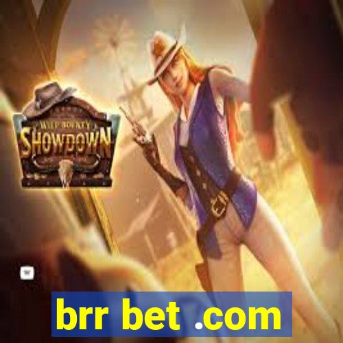 brr bet .com